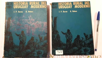 2 Libros Historia Rural del Uruguay Moderno J P Barran
